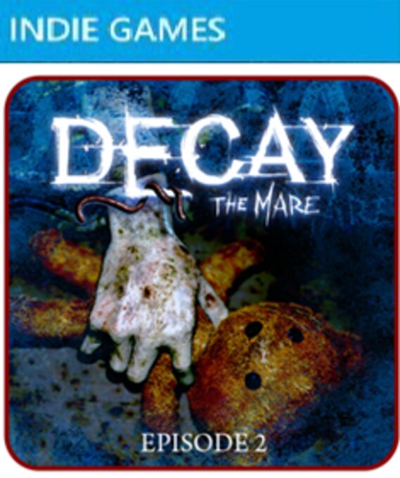 Decay : The Mare - Episode 2