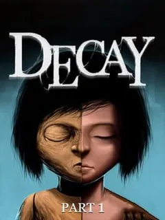 Decay - Part 1