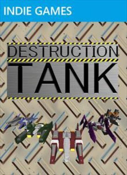 Destruction Tank
