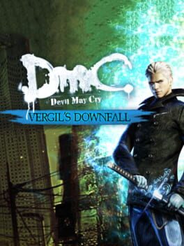 DmC - Devil May Cry - Vergil's Downfall