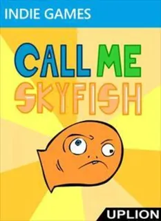 Don't Call Me Skyfish