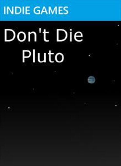 Don't Die Pluto