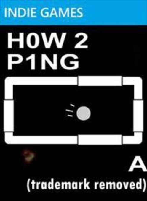 H0W 2 P1NG A TrademarkRemoved