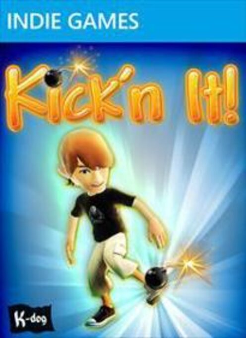 Kick'n It
