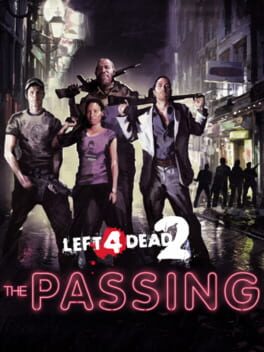 Left 4 Dead 2 : The Passing