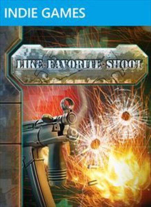 Like, Favorite, Shoot