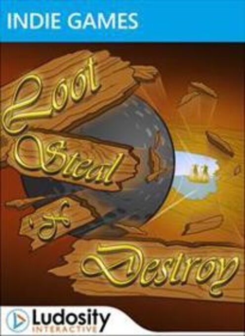 Loot, Steal 'n Destroy