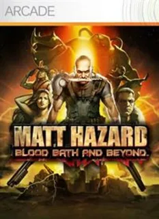 Matt Hazard - Blood Bath and Beyond