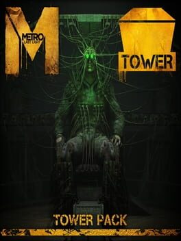 Metro - Last Light - Tower