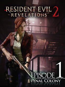 Resident Evil - Revelations 2 - Episode 1 - Penal Colony