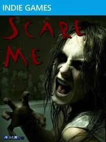 Scare Me