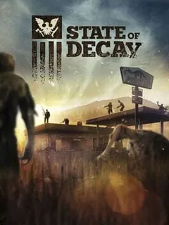 State of Decay - Breakdown