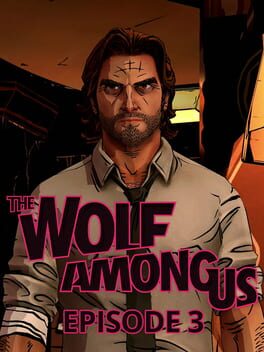 The Wolf Among Us Episode 3