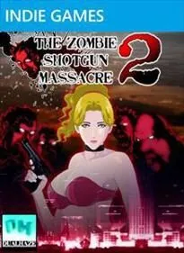 The Zombie Shotgun Massacre 2