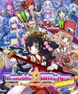 Trouble Witches Neo !