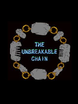 Unbreakable Chain, The