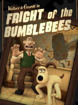 Wallace & Gromit's Grand Adventures - Episode 1 - Fright of the Bumblebees