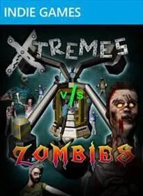 Xtremes vs Zombies