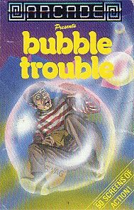 Bubble Trouble