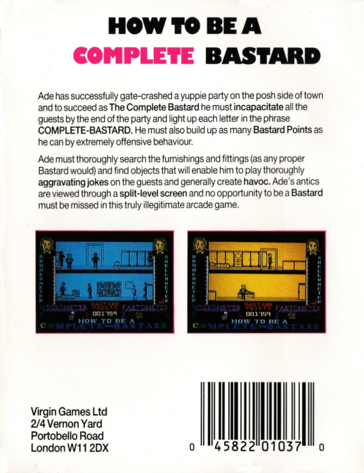 How To Be A Complete Bastard - Dos