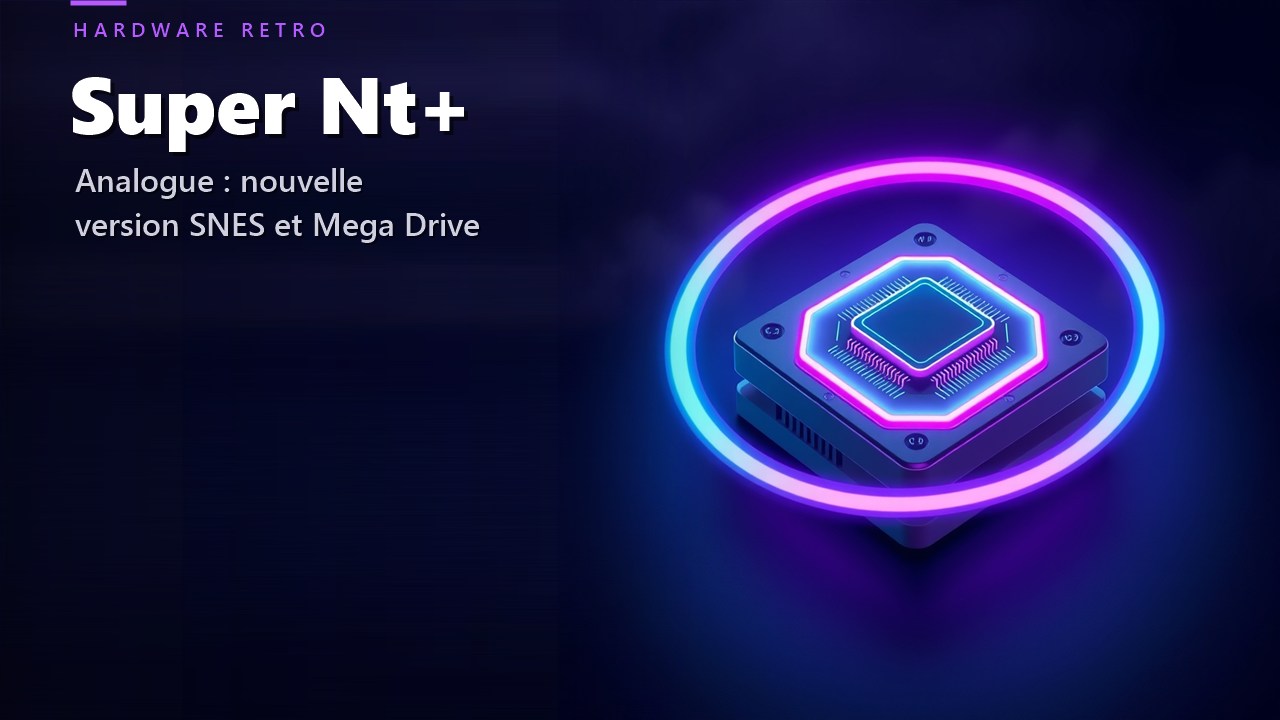 Analogue dévoile les Super Nt+ et Mega Sg+, précommandes ouvertes le 19 octobre